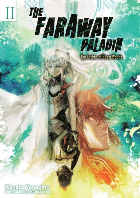 Kanata Yanagino - Faraway Paladin: The Archer of Beast Woods, E-bok