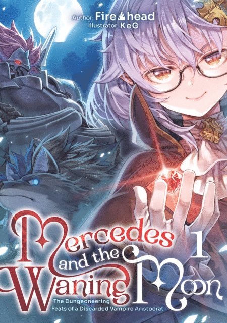 Fire head - Mercedes and the Waning Moon: The Dungeoneering Feats of a Discarded Vampire Aristocrat Volume 1, E-bok. Tillgänglighet: Lägg i varukorg