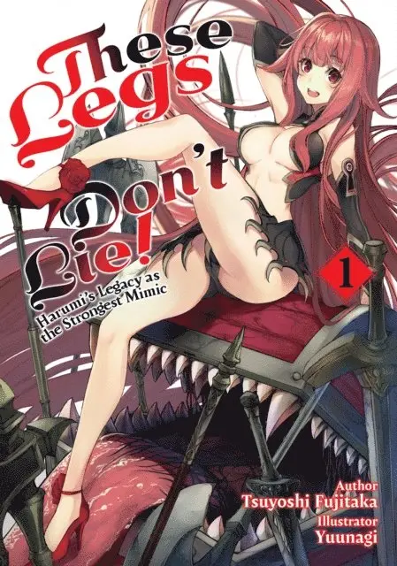 Tsuyoshi Fujitaka - These Legs Don't Lie! Harumi's Legacy as the Strongest Mimic, E-bok. Tillgänglighet: Lägg i varukorg