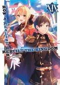 How a Realist Hero Rebuilt the Kingdom: Volume 19