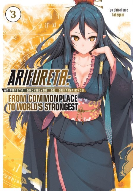 Ryo Shirakome - Arifureta: From Commonplace to World's Strongest: Volume 3, E-bok