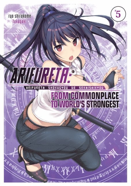 Ryo Shirakome - Arifureta: From Commonplace to World's Strongest: Volume 5, E-bok