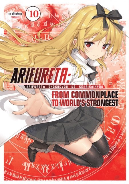 Ryo Shirakome - Arifureta: From Commonplace to World's Strongest: Volume 10, E-bok