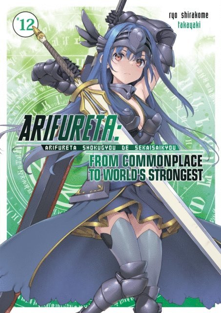 Ryo Shirakome - Arifureta: From Commonplace to Worlds Strongest: Volume 12, E-bok