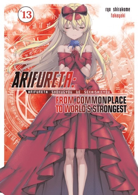 Ryo Shirakome - Arifureta: From Commonplace to World's Strongest: Volume 13, E-bok