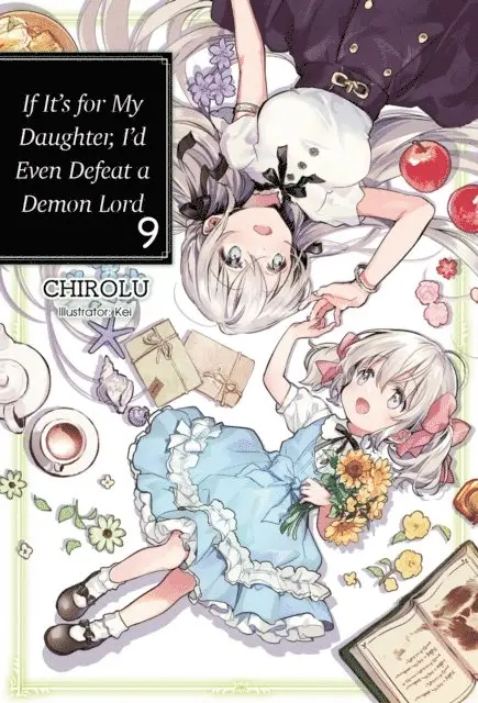 CHIROLU - If It's for My Daughter, I'd Even Defeat a Demon Lord: Volume 9, E-bok. Tillgänglighet: Lägg i varukorg
