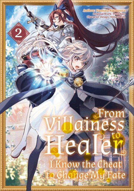 Punichan - From Villainess to Healer: I Know the Cheat to Change My Fate (Manga): Volume 2, E-bok