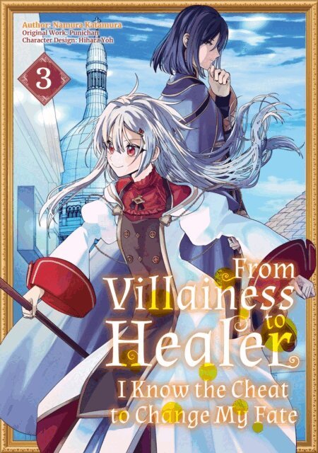 Punichan - From Villainess to Healer: I Know the Cheat to Change My Fate (Manga): Volume 3, E-bok