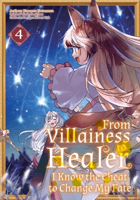 Punichan - From Villainess to Healer: I Know the Cheat to Change My Fate (Manga): Volume 4, E-bok