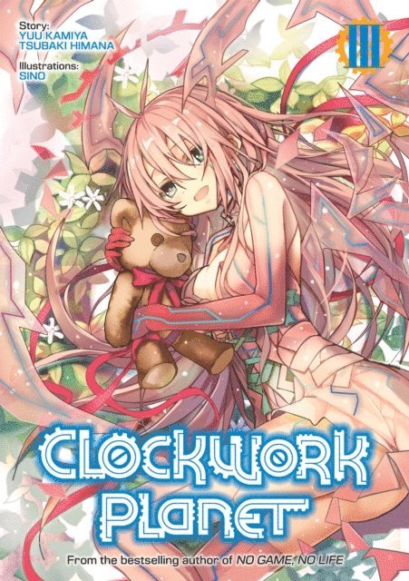 Yuu Kamiya - Clockwork Planet: Volume 3, E-bok