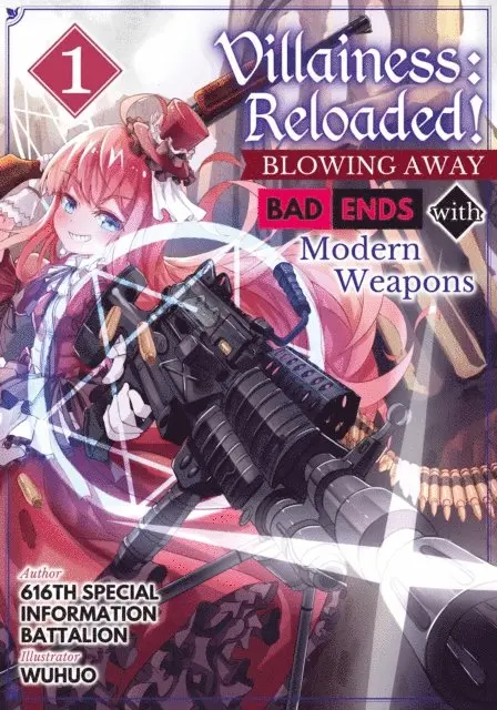 616th Special Information Battalion - Villainess: Reloaded! ~Blowing Away Bad Ends with Modern Weapons~ Volume 1, E-bok. Tillgänglighet: Lägg i varukorg