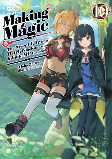 Aloha Zachou - Making Magic: The Sweet Life of a Witch Who Knows an Infinite MP Loophole Volume 10, E-bok. Tillgänglighet: Kommande