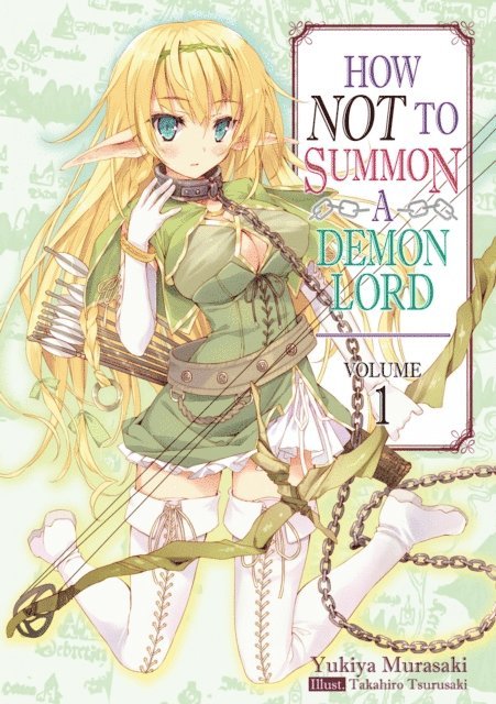 Yukiya Murasaki - How NOT to Summon a Demon Lord: Volume 1, E-bok