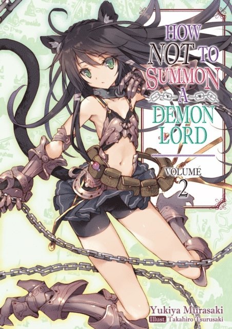 Yukiya Murasaki - How NOT to Summon a Demon Lord: Volume 2, E-bok