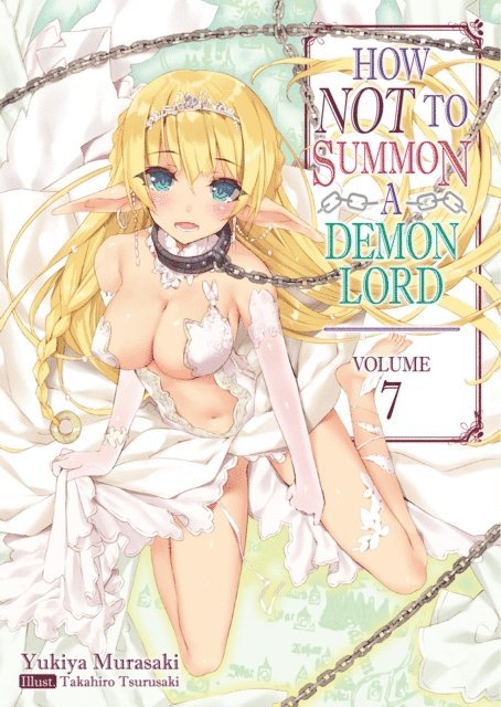 Yukiya Murasaki - How NOT to Summon a Demon Lord: Volume 7, E-bok