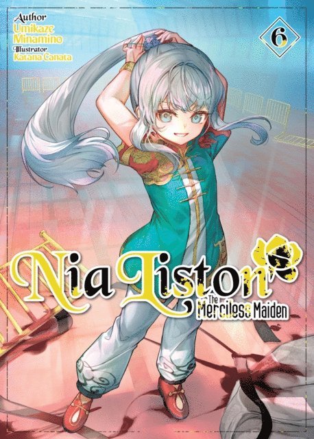 Umikaze Minamino - Nia Liston: The Merciless Maiden Volume 6, E-bok