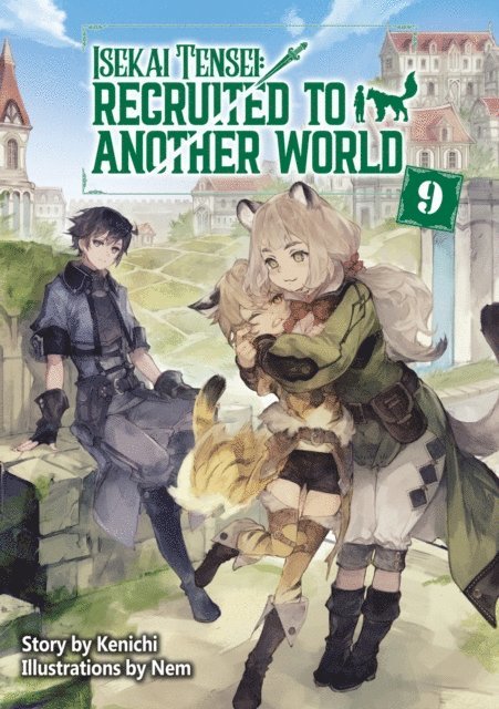 Kenichi - Isekai Tensei: Recruited to Another World Volume 9, E-bok