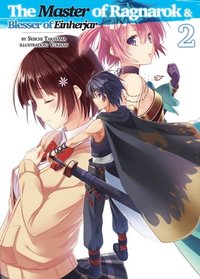 Master of Ragnarok & Blesser of Einherjar: Volume 2