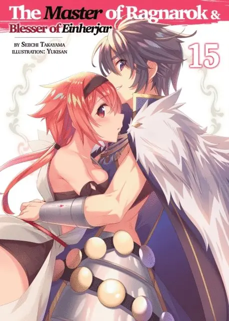 Seiichi Takayama - Master of Ragnarok & Blesser of Einherjar: Volume 15, E-bok. Tillgänglighet: Lägg i varukorg