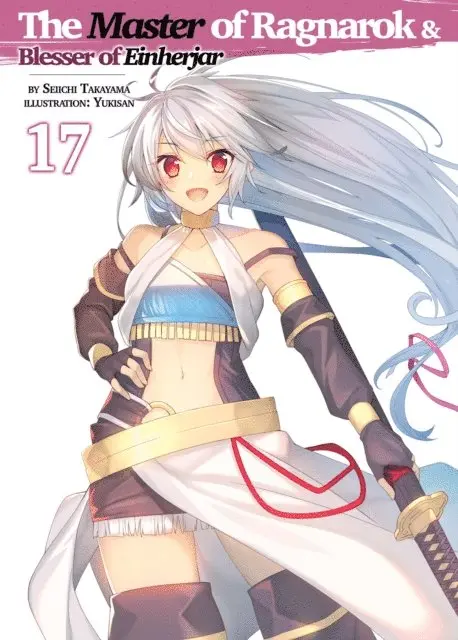 Seiichi Takayama - Master of Ragnarok & Blesser of Einherjar: Volume 17, E-bok. Tillgänglighet: Lägg i varukorg