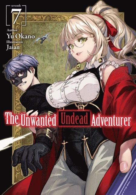 Yu Okano - Unwanted Undead Adventurer: Volume 7, E-bok. Tillgänglighet: Lägg i varukorg