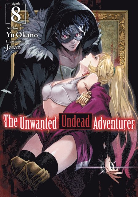 Yu Okano - Unwanted Undead Adventurer: Volume 8, E-bok. Tillgänglighet: Lägg i varukorg