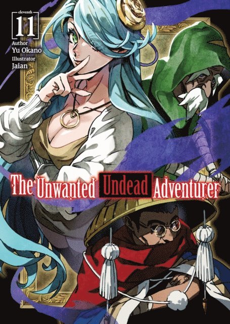 Yu Okano - Unwanted Undead Adventurer: Volume 11, E-bok. Tillgänglighet: Lägg i varukorg