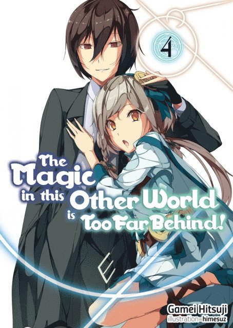 Gamei Hitsuji - Magic in this Other World is Too Far Behind! Volume 4, E-bok