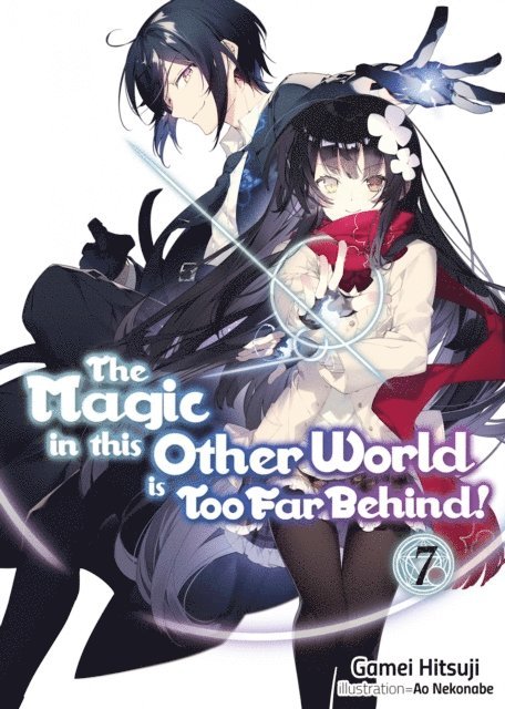Gamei Hitsuji - Magic in this Other World is Too Far Behind! Volume 7, E-bok