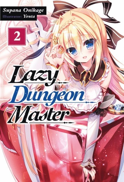 Supana Onikage - Lazy Dungeon Master: Volume 2, E-bok