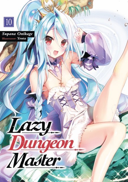 Supana Onikage - Lazy Dungeon Master: Volume 10, E-bok