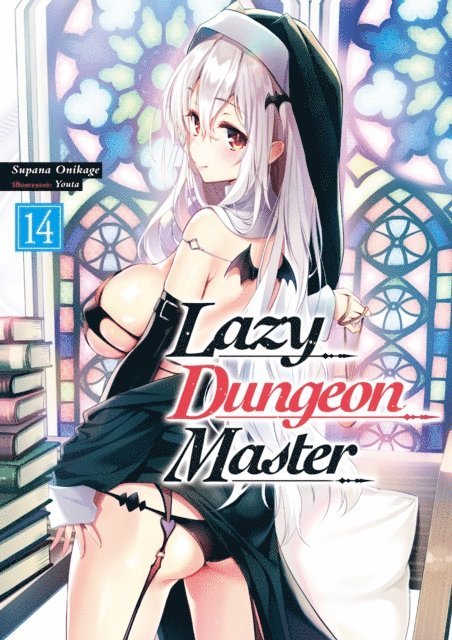 Supana Onikage - Lazy Dungeon Master: Volume 14, E-bok