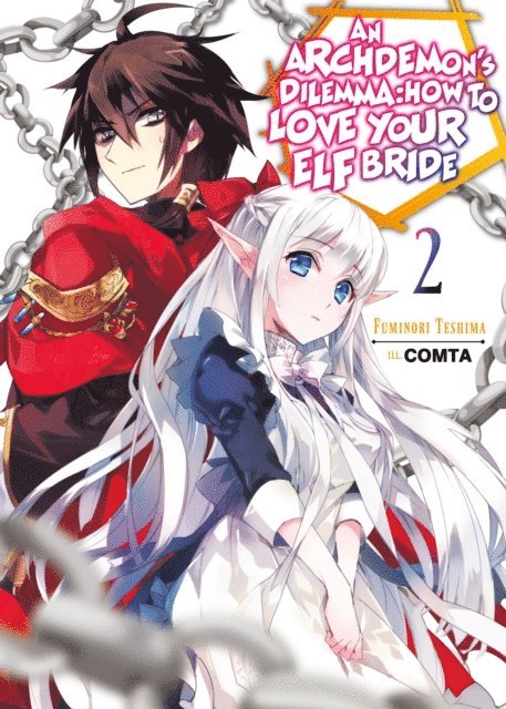 Fuminori Teshima - Archdemon's Dilemma: How to Love Your Elf Bride: Volume 2, E-bok