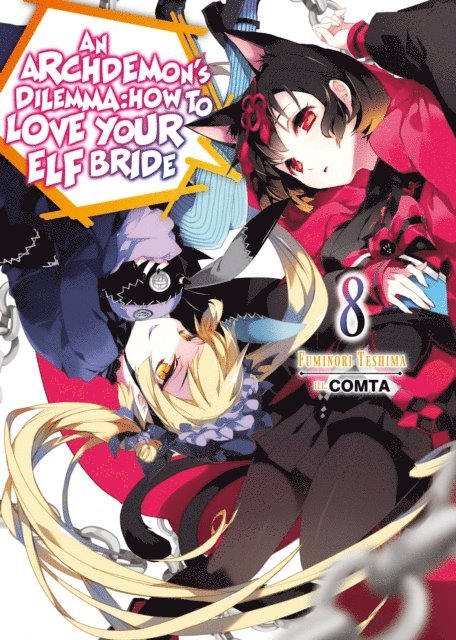 Fuminori Teshima - Archdemon's Dilemma: How to Love Your Elf Bride: Volume 8, E-bok