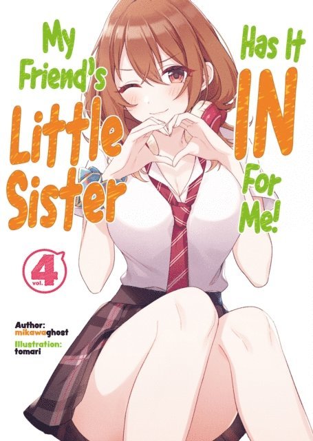 mikawaghost - My Friend's Little Sister Has It In for Me! Volume 4, E-bok
