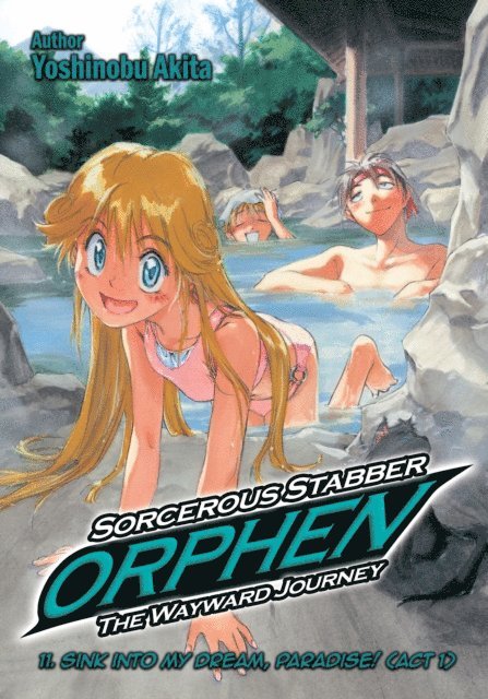 Yoshinobu Akita - Sorcerous Stabber Orphen: The Wayward Journey Volume 11, E-bok