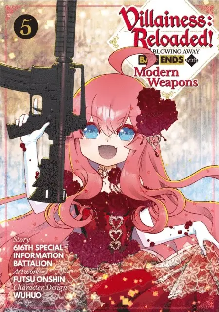 616th Special Information Battalion - Villainess: Reloaded! Blowing Away Bad Ends with Modern Weapons (Manga) Volume 5, E-bok. Tillgänglighet: Lägg i varukorg