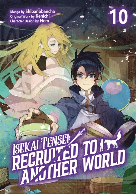 Kenichi - Isekai Tensei: Recruited to Another World (Manga): Volume 10, E-bok