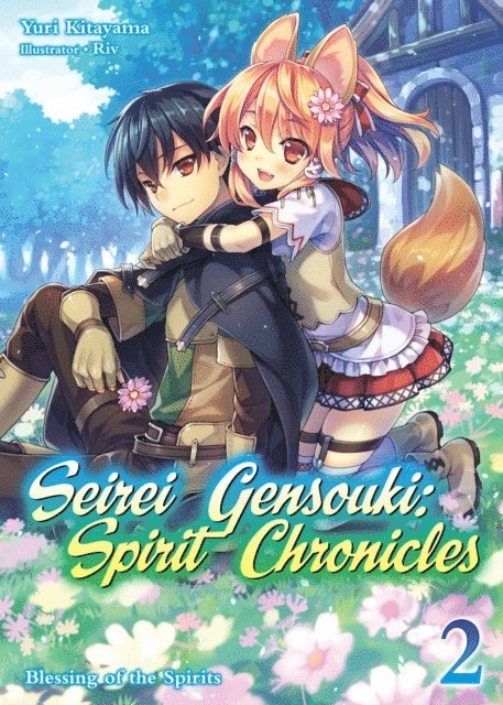 Yuri Kitayama - Seirei Gensouki: Spirit Chronicles Volume 2, E-bok