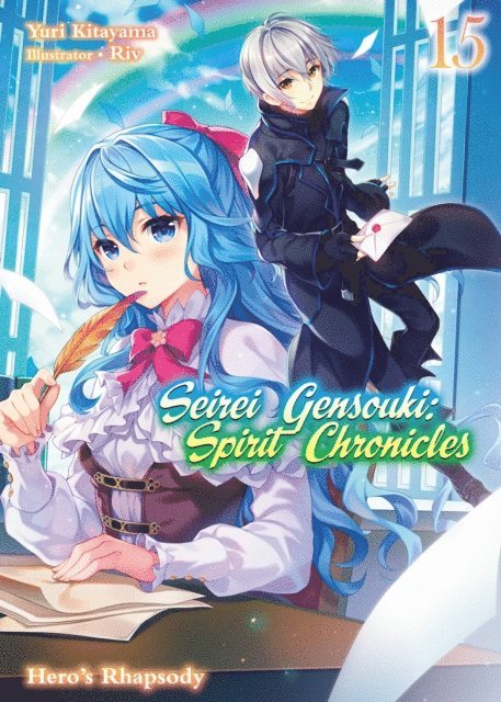 Yuri Kitayama - Seirei Gensouki: Spirit Chronicles Volume 15, E-bok