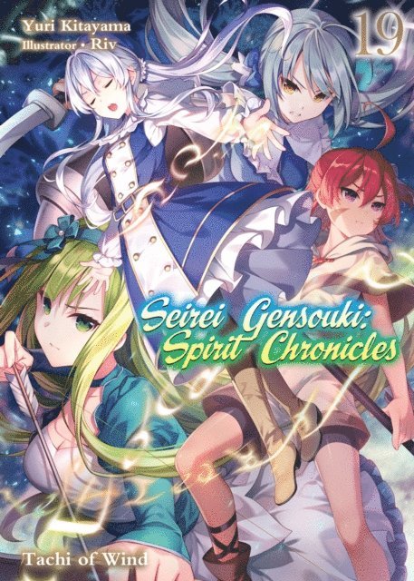 Yuri Kitayama - Seirei Gensouki: Spirit Chronicles Volume 19, E-bok