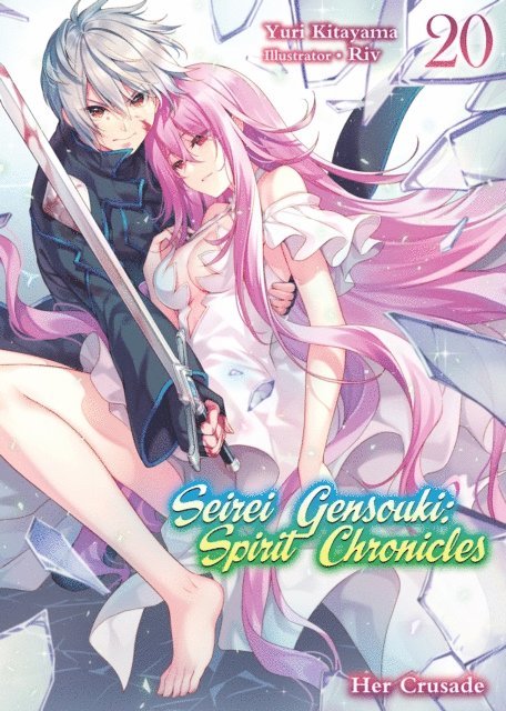 Yuri Kitayama - Seirei Gensouki: Spirit Chronicles Volume 20, E-bok