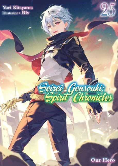Yuri Kitayama - Seirei Gensouki: Spirit Chronicles Volume 25, E-bok