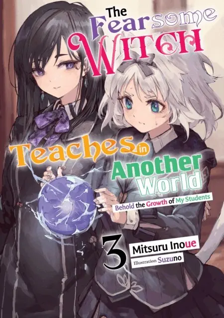 Mitsuru Inoue - Fearsome Witch Teaches in Another World: Volume 3, E-bok. Tillgänglighet: Lägg i varukorg
