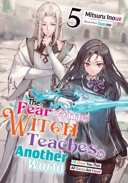 Mitsuru Inoue - Fearsome Witch Teaches in Another World: Volume 5, E-bok. Tillgänglighet: Kommande