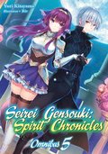Seirei Gensouki: Spirit Chronicles: Omnibus 5 (Light Novel)