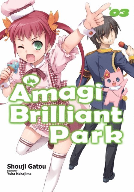 Shouji Gatou - Amagi Brilliant Park: Volume 3, E-bok