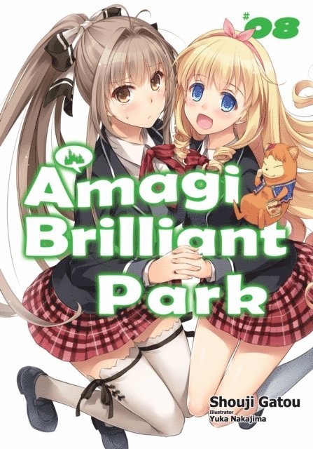 Shouji Gatou - Amagi Brilliant Park: Volume 8, E-bok