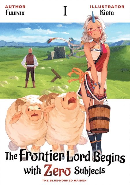 Fuurou - Frontier Lord Begins with Zero Subjects: Volume 1, E-bok