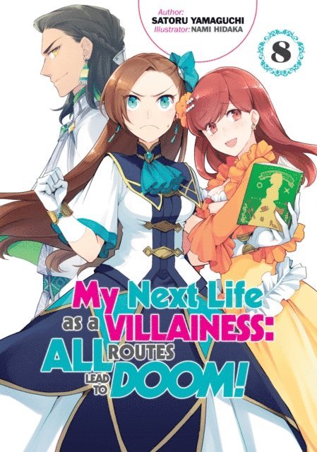 Satoru Yamaguchi - My Next Life as a Villainess: All Routes Lead to Doom! Volume 8 (Light Novel), E-bok